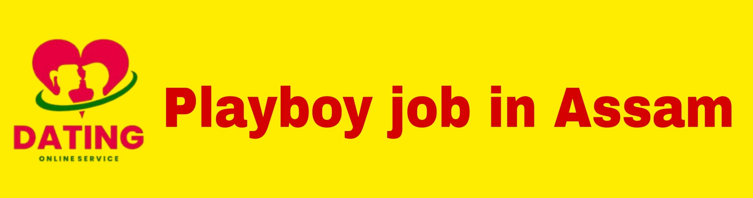 Playboy job in Assam