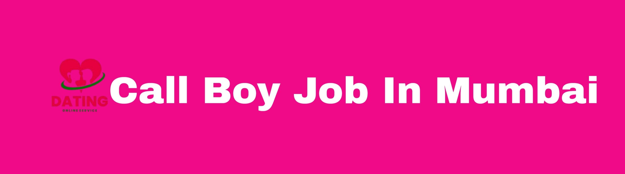 Call boy job in mumbai