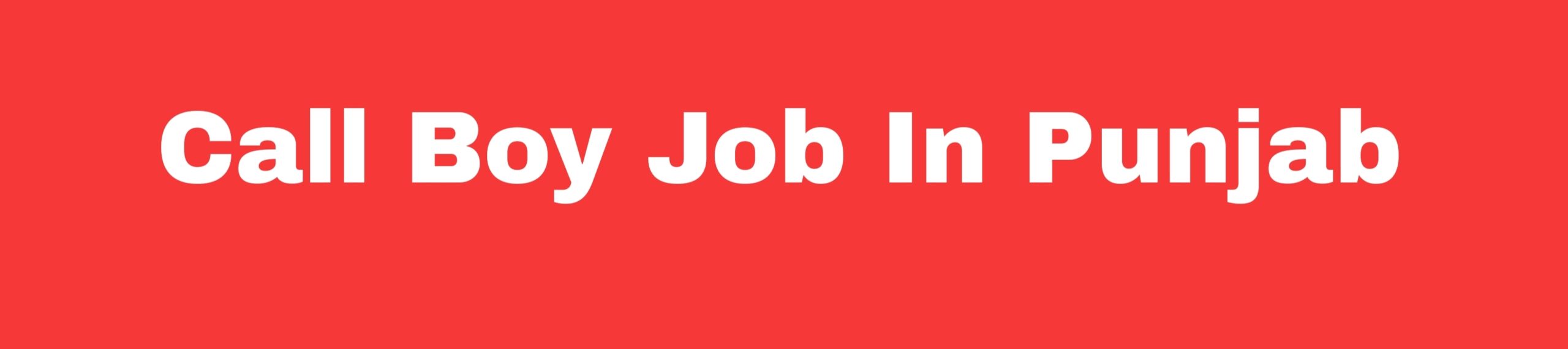 Call boy job in punjab